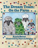 The Dream Team On the Farm: On the Farm