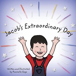 Jacob's Extraordinary Day - Gage, Rachelle