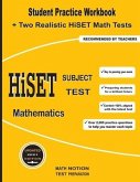 HiSET Subject Test Mathematics: Student Practice Workbook + Two Realistic HiSET Math Tests