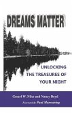 Dreams Matter: Unlocking the Treasures in Your Night