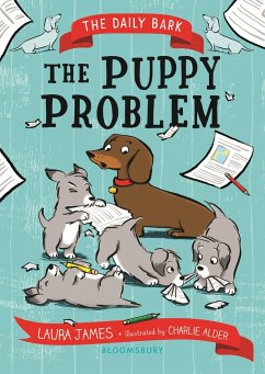 The Daily Bark: The Puppy Problem - James, Laura
