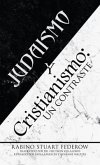 Judaismo y Cristianismo: Un contraste