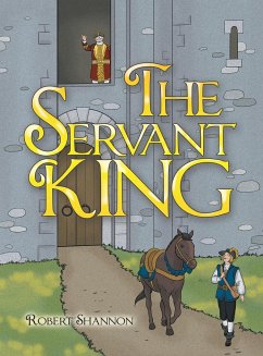 The Servant King - Shannon, Robert