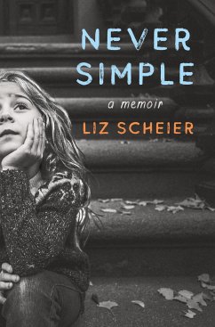 Never Simple - Scheier, Liz