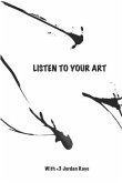 Listen to Your Art: A guided journaling adventure