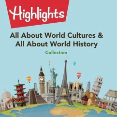All about World Cultures & All about World History Collection - Houston, Valerie; Highlights for Children