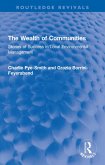 The Wealth of Communities (eBook, ePUB) The Wealth of Communities (eBook, ePUB)