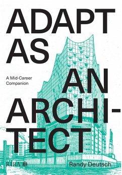 Adapt As An Architect (eBook, ePUB) - Deutsch, Randy