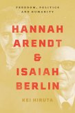 Hannah Arendt and Isaiah Berlin (eBook, ePUB)