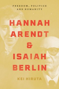 Hannah Arendt and Isaiah Berlin (eBook, ePUB) - Hiruta, Kei