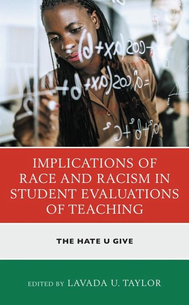 Implications of Race and Racism in Student Evaluations of Teaching (eBook, ePUB) Implications of Race and Racism in Student Evaluations of Teaching (eBook, ePUB)