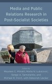 Media and Public Relations Research in Post-Socialist Societies (eBook, ePUB)
