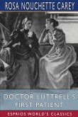 Doctor Luttrell's First Patient (Esprios Classics)
