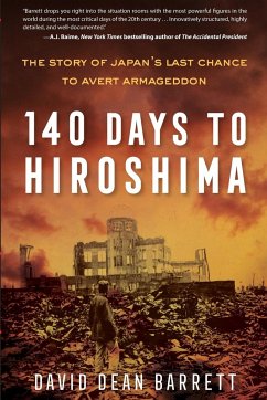140 Days to Hiroshima - Dean Barrett, David