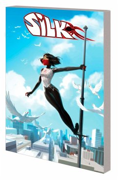 Silk: Out of the Spider-Verse Vol. 3 - Thompson, Robbie