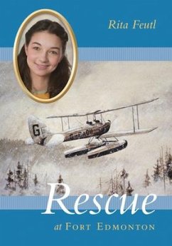 Rescue at Fort Edmonton - Feutl, Rita