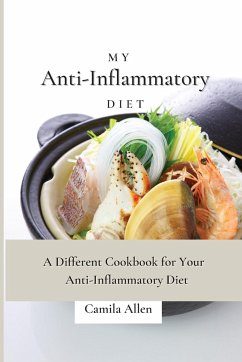 My Anti-Inflammatory Diet - Allen, Camila