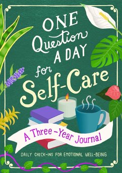 One Question a Day for Self-Care: A Three-Year Journal - Chase, Aimee