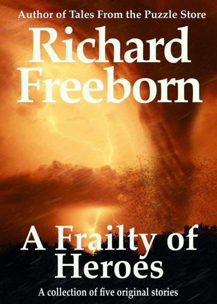 A Frailty of Heroes (eBook, ePUB) A Frailty of Heroes (eBook, ePUB)
