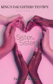 Sister to Sister (King's Daughters Testify, #1) (eBook, ePUB)
