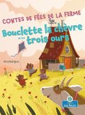Bouclette La Chèvre Et Les Trois Ours (Goatlilocks and the Three Bears)