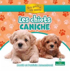 Les Chiots Caniche (Poodle Puppies) - Armentrout, David; Armentrout, Patricia