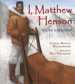 I, Matthew Henson - Weatherford, Carole Boston