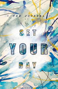 Set Your Day - Lopez, Heather K.