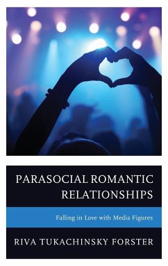 Parasocial Romantic Relationships - Tukachinsky Forster, Riva
