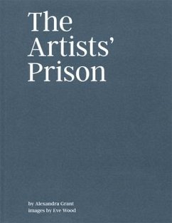 The Artists' Prison - Grant, Alexandra
