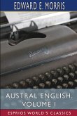 Austral English, Volume I (Esprios Classics)