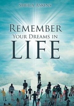 Remember Your Dreams in Life - Askins, Sheila