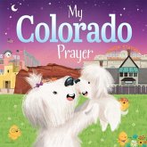 My Colorado Prayer My Colorado Prayer