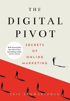 The Digital Pivot - Schwartzman, Eric