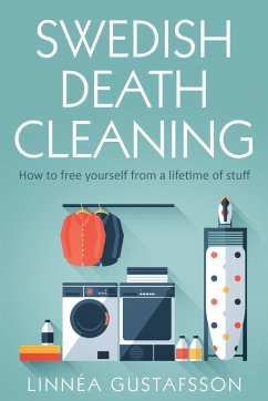 Swedish Death Cleaning - Linnèa Gustafsson, Linnèa