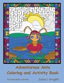 Adventurous Ants Coloring and Activity Book