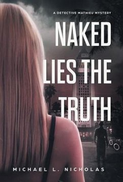 Naked Lies the Truth - Nicholas, Michael L.