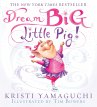 Dream Big, Little Pig! - Bild 1
