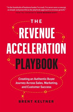 The Revenue Acceleration Playbook - Keltner, Brent