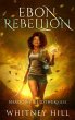 Ebon Rebellion (eBook, ePUB) - Bild 1