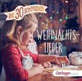 Die 30 schönsten Weihnachtslieder (Restauflage)