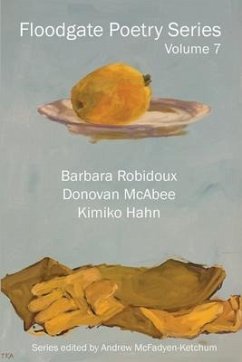 Floodgate Series Volume 7 - Robidoux, Barbara; McAbee, Donovan; Hahn, Kimiko