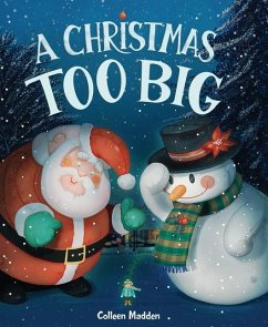 A Christmas Too Big - Madden, Colleen