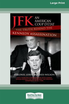 JFK - An American Coup - Hughes-Wilson, Colonel John