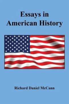 Essays in American History - McCann, Richard Daniel