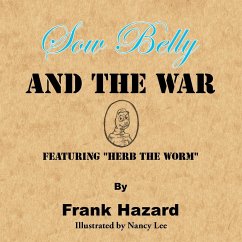 Sow Belly and the War - Hazard, Frank