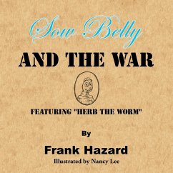 Sow Belly and the War - Hazard, Frank