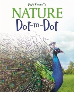 Nature Dot-To-Dot - Woodroffe, David; Bell, Chris