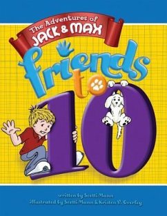 The Adventures of Jack and Max: Fiends To TEN! - Mann, Scotti