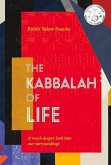 The Kabbalah of Life: A Much Deeper Look Into Our Surroundings